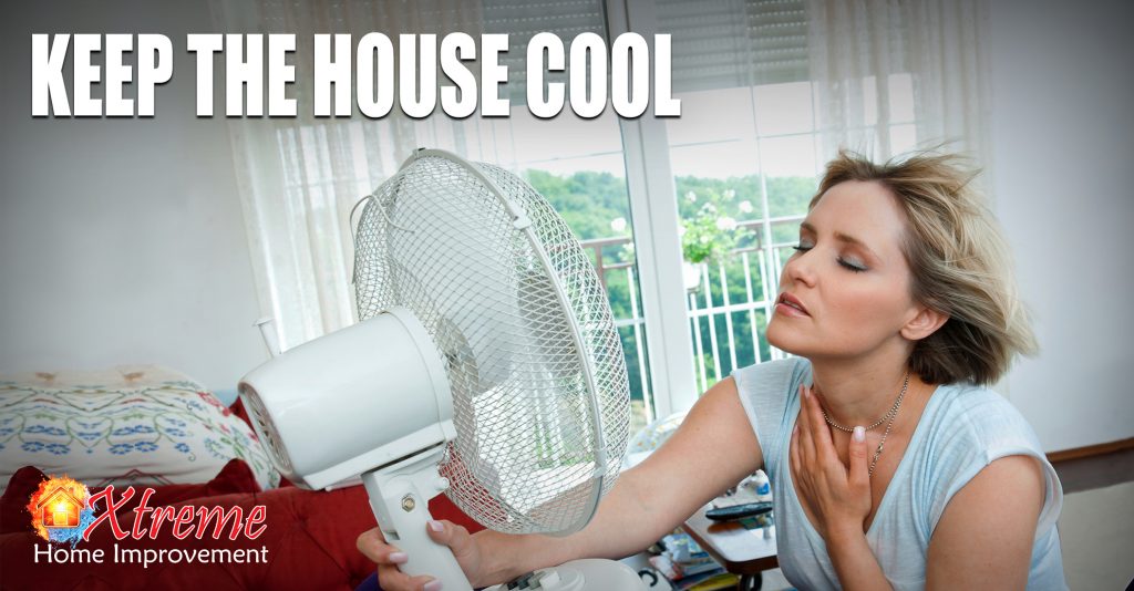 Keep The House Cool and Your Wallet Happy - Xtreme