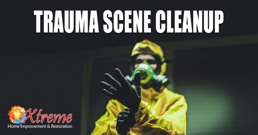 Different Types of Trauma Cleanup